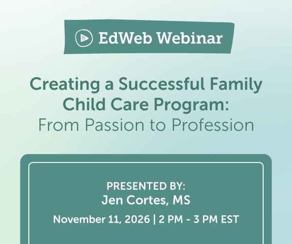 Graphic to advertise the Creating a Successful Family Child Care Program webinar