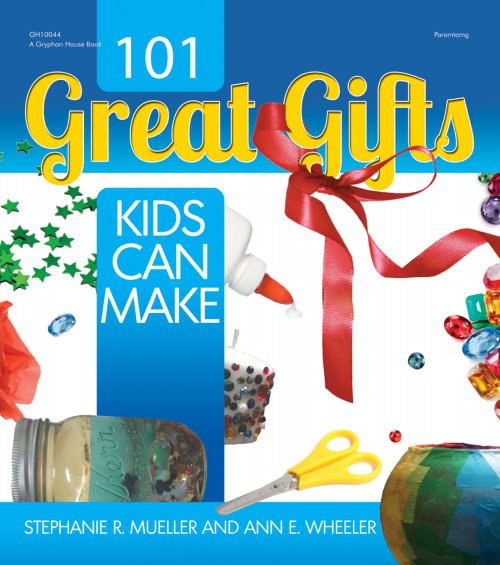 101_great_gifts_kids_can_make-cover