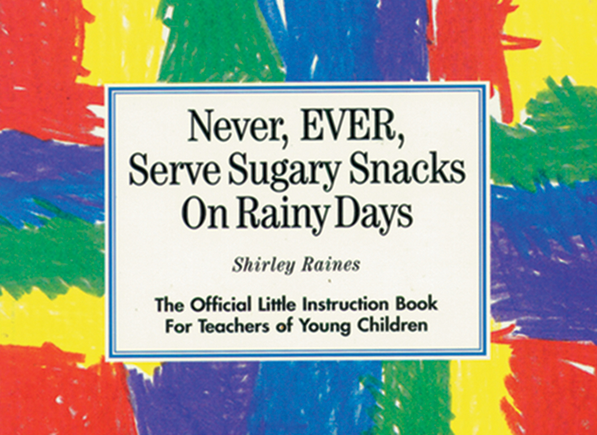 never_ever_serve_sugary_snacks_on_rainy_days-cover