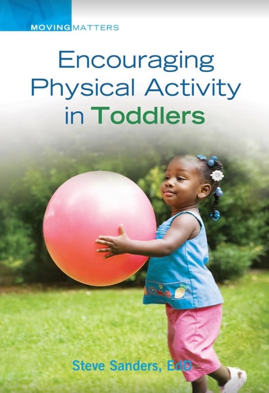 Encouraging Physical Activity in Toddlers book cover (front)