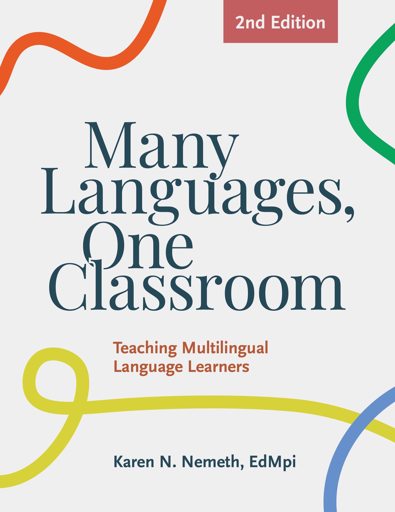 Front cover of the Gryphon House book Many Languages, One Classroom, 2nd Edition
