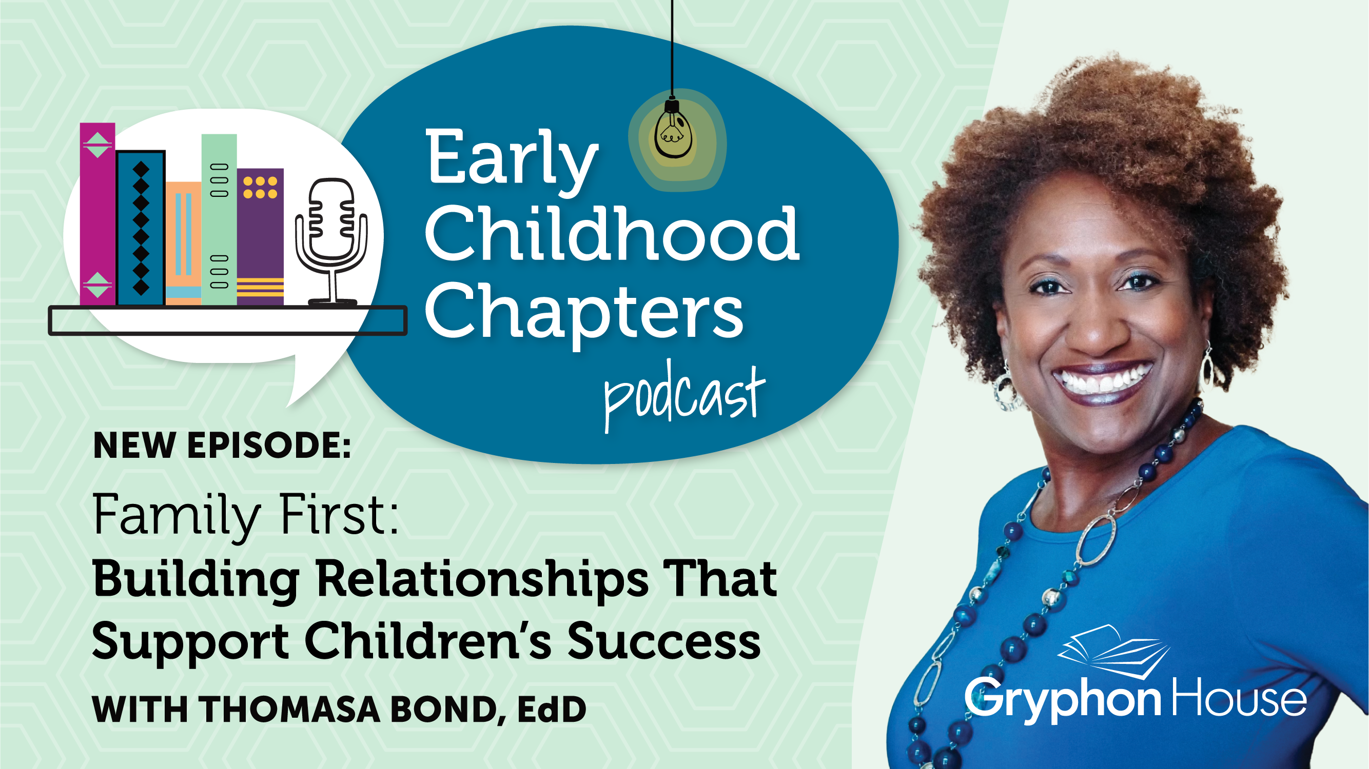 Family First: Building Relationships That Support Children’s Success