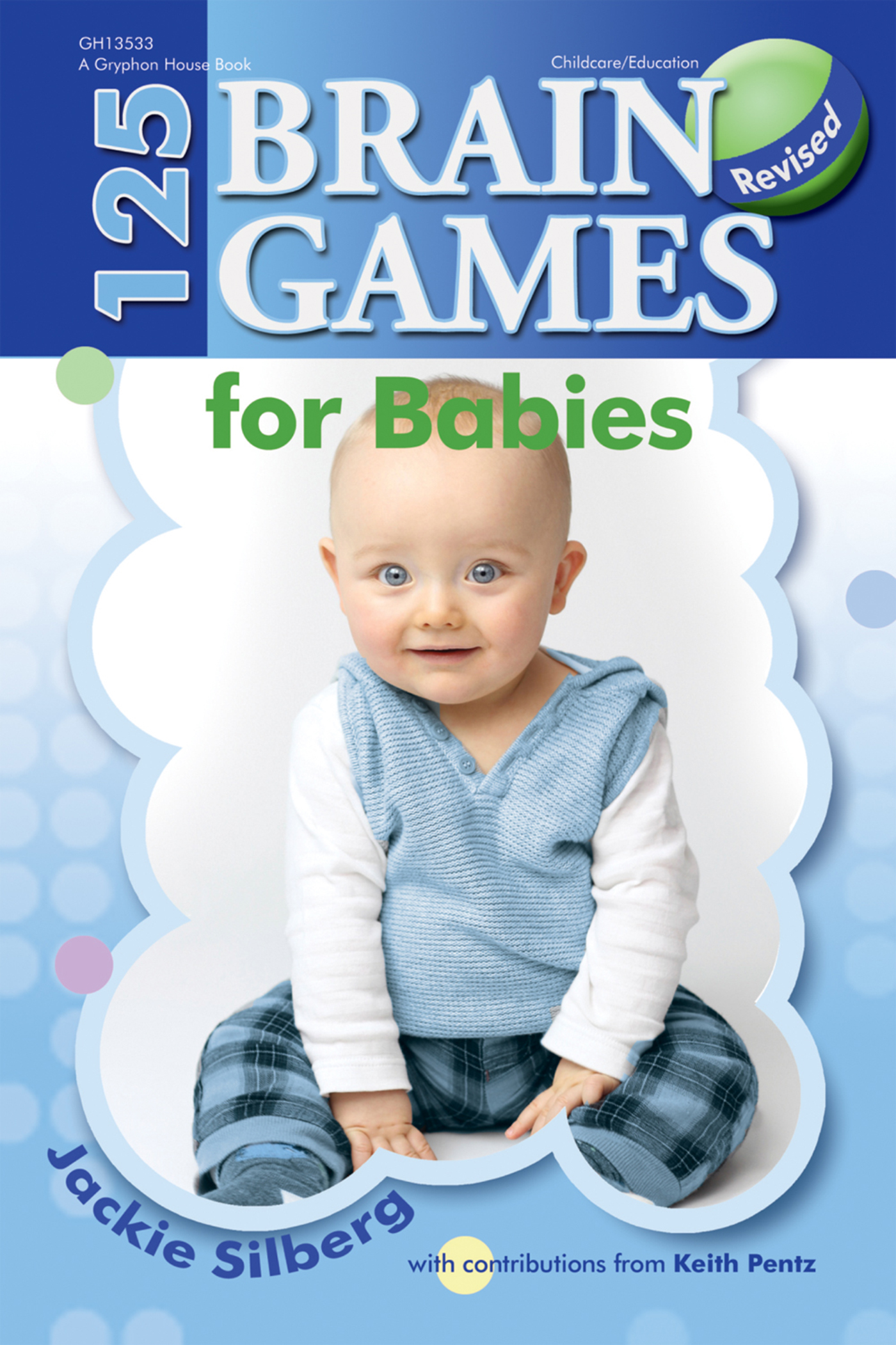 125 Brain Games for Babies, Revised