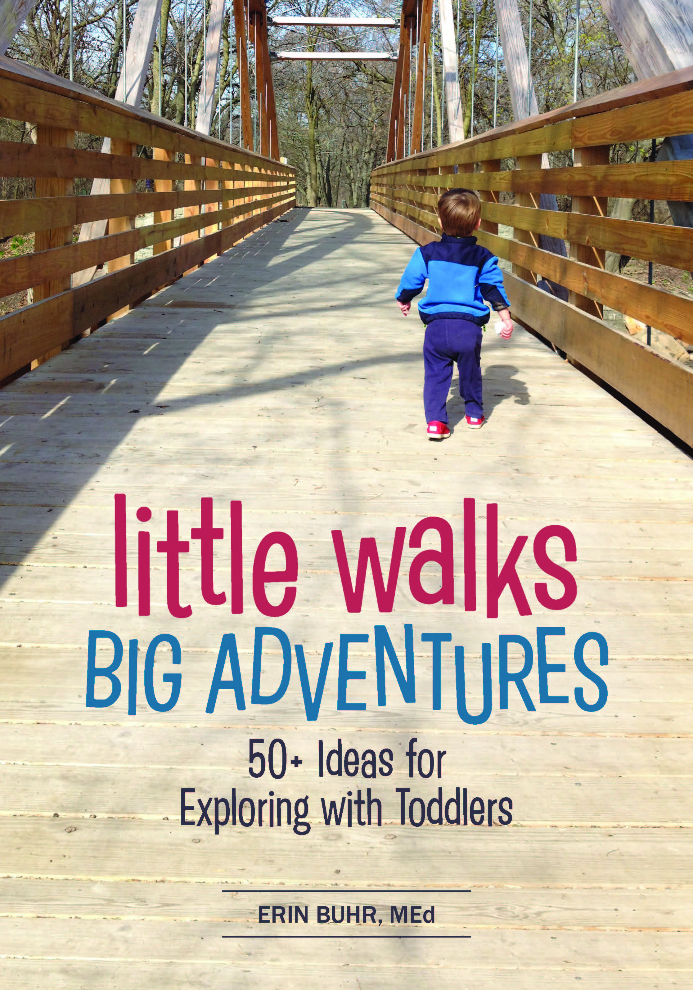 Little Walks, Big Adventures