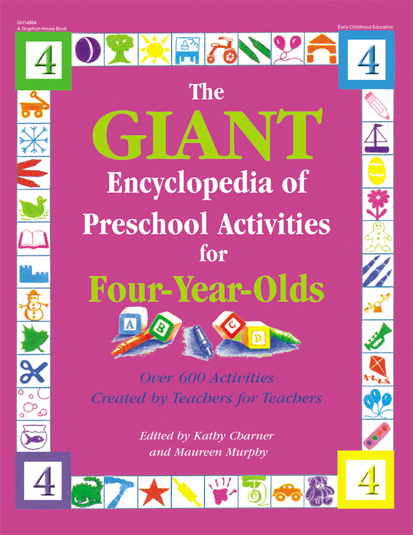 The GIANT Encyclopedia of Preschool Activities for 4-Year-Olds
