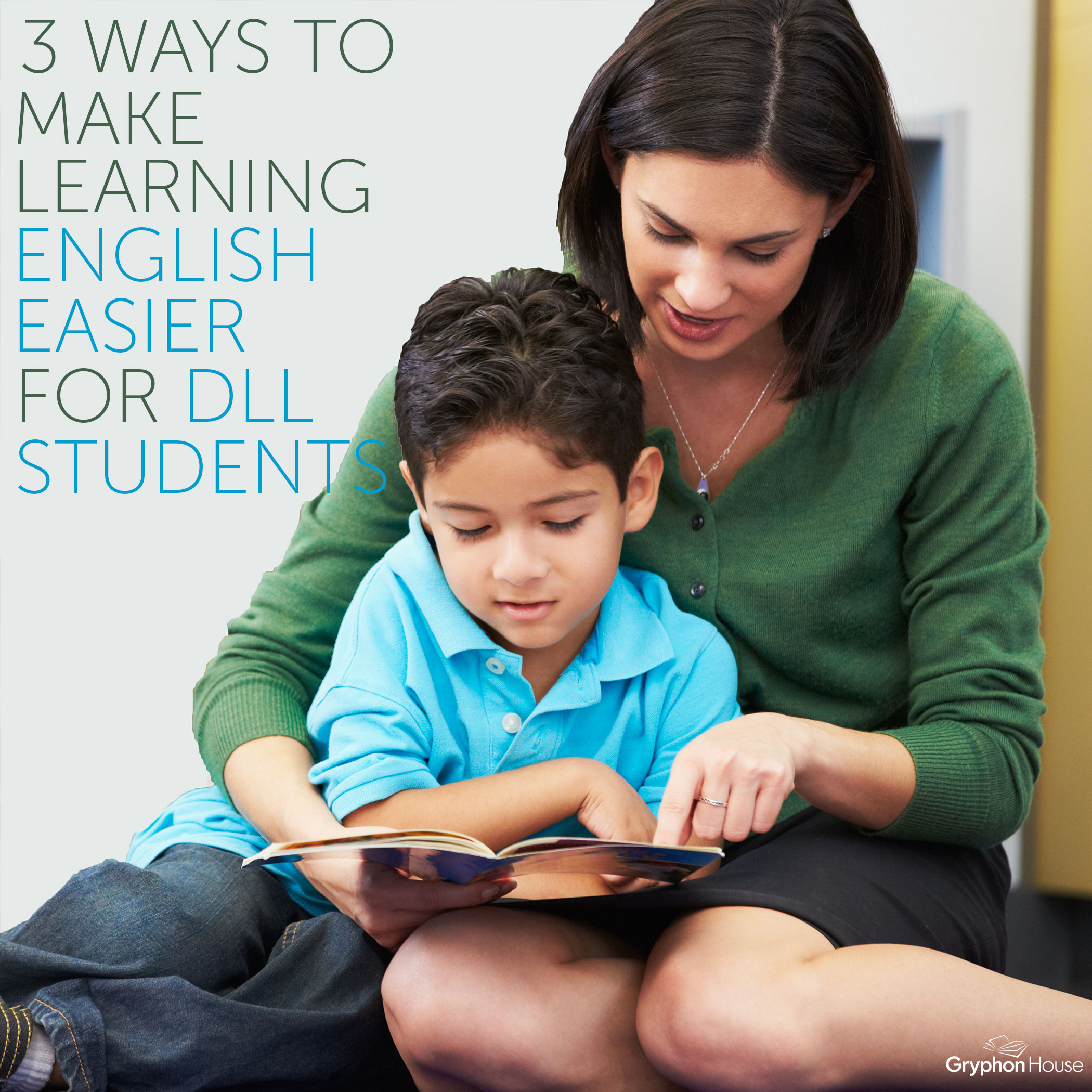 3 Ways to Make Learning English Easier for DLLs