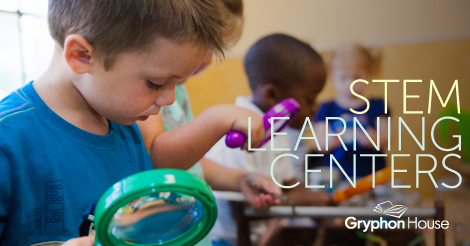 STEM Learning Centers | Gryphon House